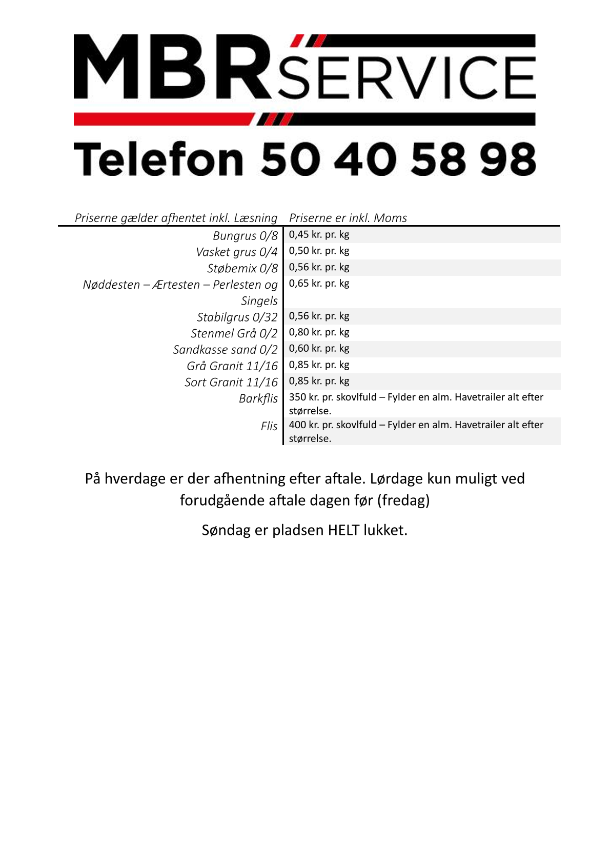 Hent billigt sten og grus, flis, skærver mv. fra MBR service på Fyn nær Svendborg 